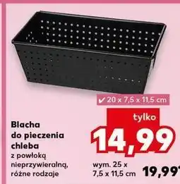 Kaufland Blacha do pieczenia chleba 25 x 7.5 11.5 cm oferta