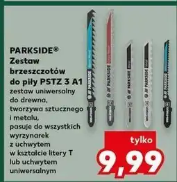 Kaufland Komplet brzeszczotów do piły elektrycznej Parkside oferta