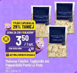 Polomarket Makaron Fidelini, Tiagatelle lub Pappardelle Pasta La Vista oferta