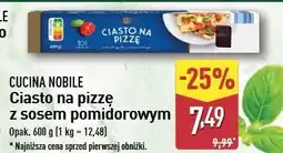 ALDI Ciasto na pizzę z sosem pomidorowym Cucina Nobile oferta