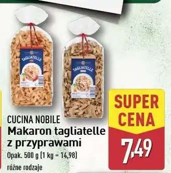 ALDI Makaron tagliatelle z przyprawami Cucina Nobile oferta