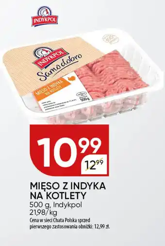 Chata Polska Mięso z indyka na kotlety indykpol oferta