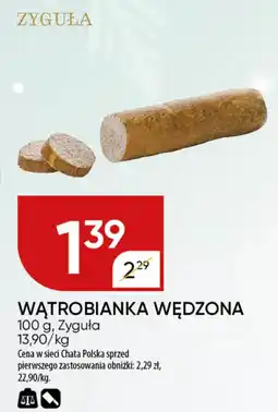 Chata Polska Wątrobianka wędzona zyguła oferta