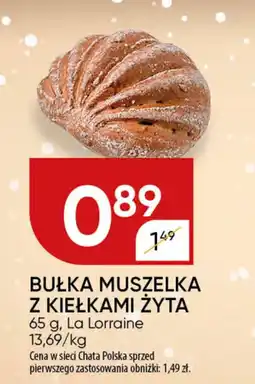 Chata Polska Bułka muszelka z kiełkami żyta La Lorraine oferta