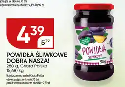 Chata Polska Powidła śliwkowe dobra nasza! Chata Polska oferta