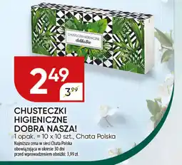 Chata Polska Chusteczki higieniczne dobra nasza! Chata Polska oferta