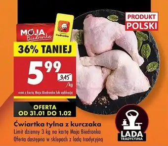 Biedronka Ćwiartka tylna z kurczaka oferta