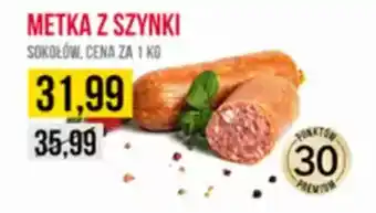 Delikatesy Ribena Metka z szynki sokołów oferta