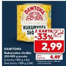 Kaufland Kukurydza słodka konserwowa Dawtona oferta