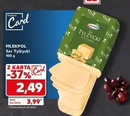 Kaufland Ser tylżycki Mlekpol oferta