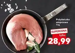 Kaufland Polędwiczka wieprzowa oferta