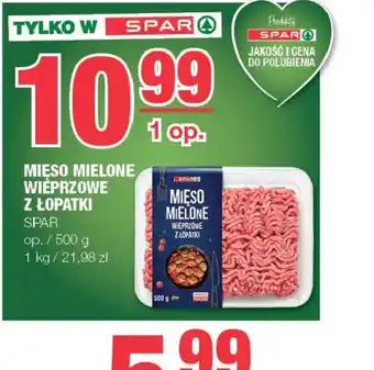 EuroSPAR Mięso mielone wieprzowe z łopatki oferta