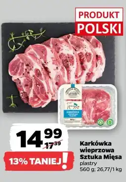 Netto Karkówka wieprzowa plastry Sztuka Mięsa Netto oferta