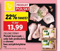 Lidl ZIELONE FERMY Polski kurczak - uda lub podudzia oferta