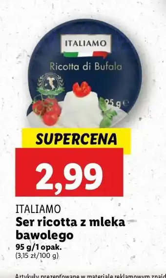 Lidl Ricotta di bufala Italiamo oferta