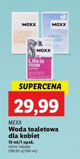 Lidl Woda toaletowa Mexx Life Is Now For Her oferta