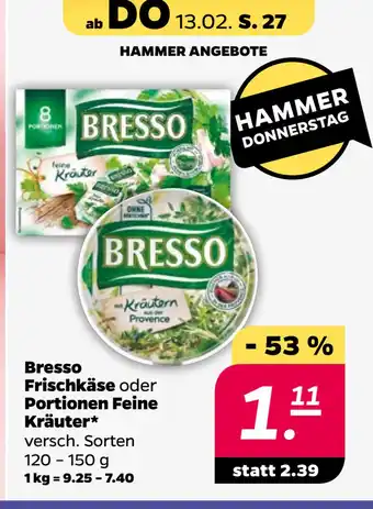 Netto Bresso Frischkäse oder Portionen Feine Kräuter oferta