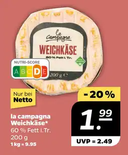 Netto la campagna Weichkäse oferta