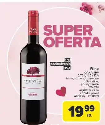 Carrefour Wino półwytrawne Oak View California oferta