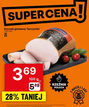 Delikatesy Centrum Kurczak gotowany Tarczyński oferta