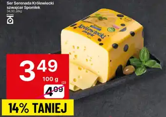 Delikatesy Centrum Ser Serenada Królewiecki szwajcar Spomlek oferta