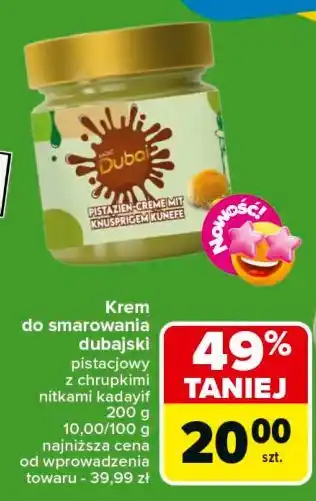 Carrefour Krem dubajski pistacjowy oferta