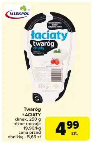 Carrefour Twaróg chudy Łaciaty oferta