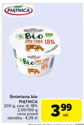 Carrefour Śmietana 18% Piątnica Bio oferta