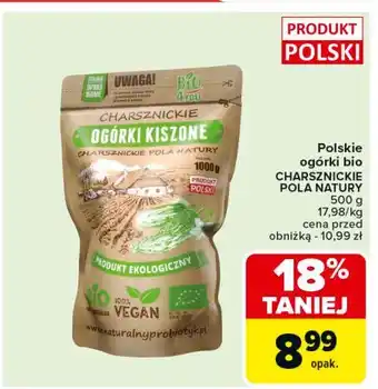 Carrefour Ogórki kiszone bio Charsznica oferta