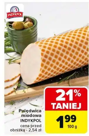 Carrefour Polędwica miodowa Indykpol oferta