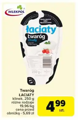 Carrefour Market Twaróg chudy Łaciaty oferta