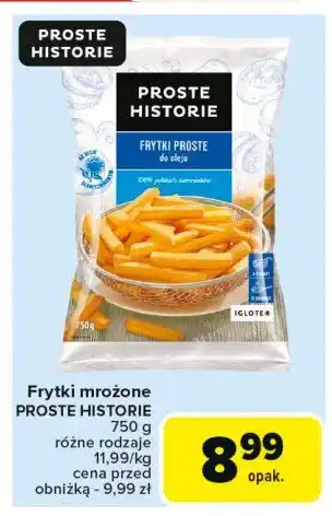 Carrefour Market Frytki proste do oleju Iglotex proste historie oferta