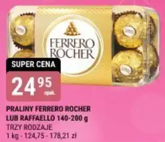 bi1 PRALINY FERRERO ROCHER LUB RAFFAELLO oferta