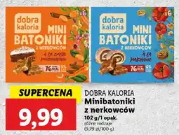 Lidl DOBRA KALORIA Minibatoniki z nerkowców oferta