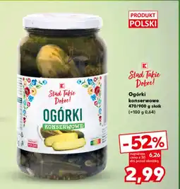 Kaufland Ogórki konserwowe K-Stąd Takie Dobre oferta