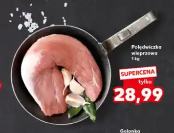 Kaufland Polędwica wieprzowa oferta