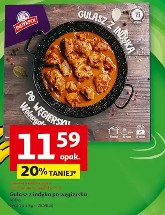 Auchan Gulasz z indyka po węgiersku Indykpol oferta