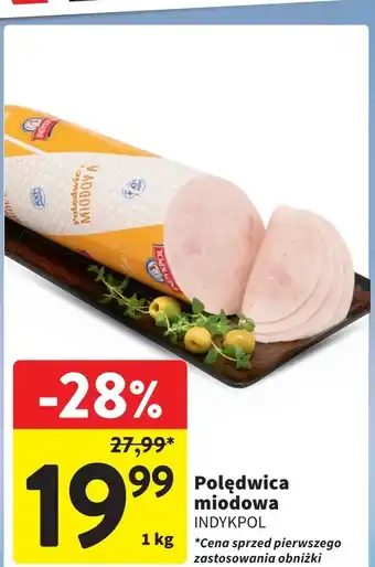 Intermarche Polędwica miodowa Indykpol oferta