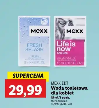 Lidl Woda toaletowa Mexx Life Is Now For Her oferta