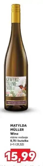 Kaufland Wino Matylda Muller Gewurztraminer oferta