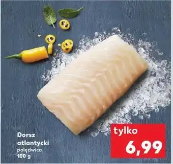 Kaufland Dorsz atlantycki - polędwica oferta