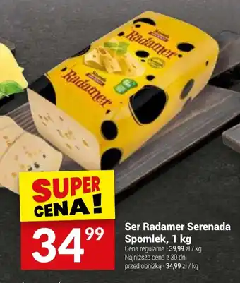 Twój Market Ser Radamer Serenada Spomlek oferta