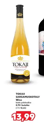 Kaufland Wino półsłodkie Tokaji oferta