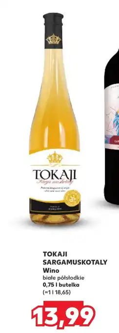 Kaufland Wino półsłodkie Tokaji oferta