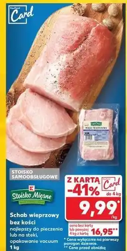 Kaufland Schab wieprzowy bez kości Stoisko Mięsne oferta