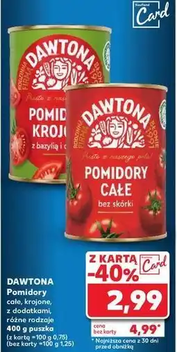 Kaufland Pomidory całe Dawtona oferta