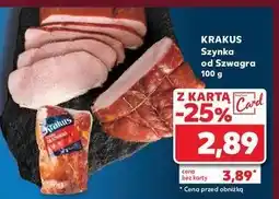 Kaufland Szynka od szwagra Krakus Animex oferta