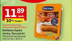 Auchan Kiełbasa śląska extra Tarczyński oferta