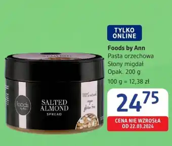 dm drogerie markt Foods by Ann Pasta orzechowa Słony migdał oferta