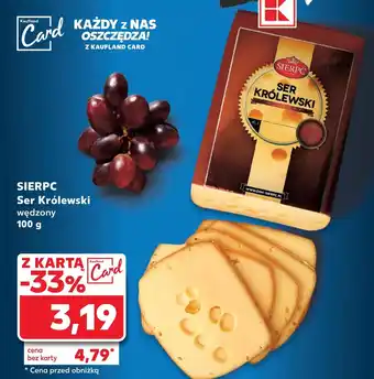 Kaufland Ser wędzony Sierpc oferta